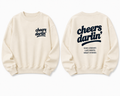 Cheers Darlin' Sweatshirt