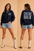 Cheers Darlin' Sweatshirt