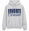 Favorite Cousin Hoodie