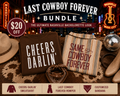 Last Cowboy Forever Bundle